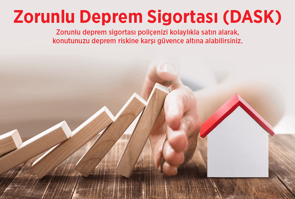 DASK Zorunlu Deprem Sigortası